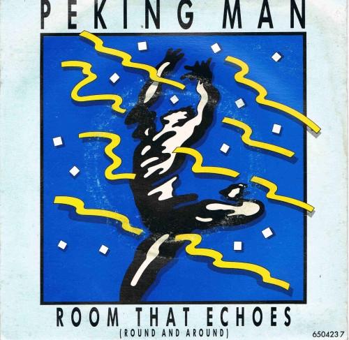 

7inch Record PEKING MAN - Room That Echoes 6504237 EPIC 1987 UK Rock Used