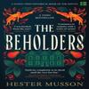 The Beholders by Hester Musson Paperback Book 9780008559021