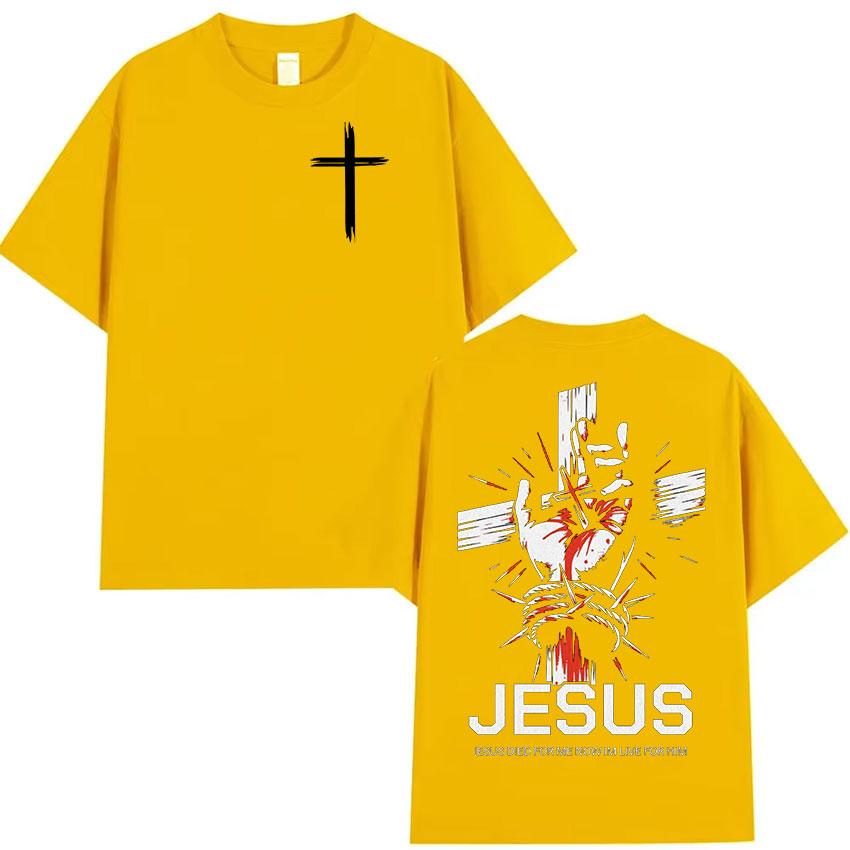 Christian Jesus Died for Me Now Im Live for Him Bible Verse Print T-shirt Men Women Retro Cotton Hort Sleeve T Shirts Streetwear