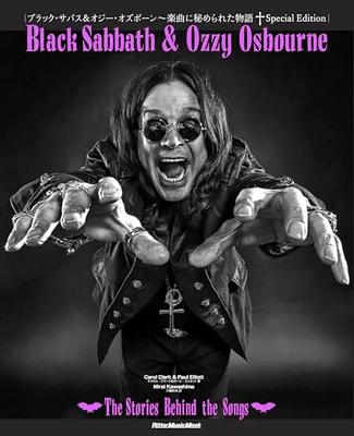 Black Sabbath & Ozzy Osbourne: The Stories Hidden In Their Songs - Special Edition (Rittor Music Mook)
