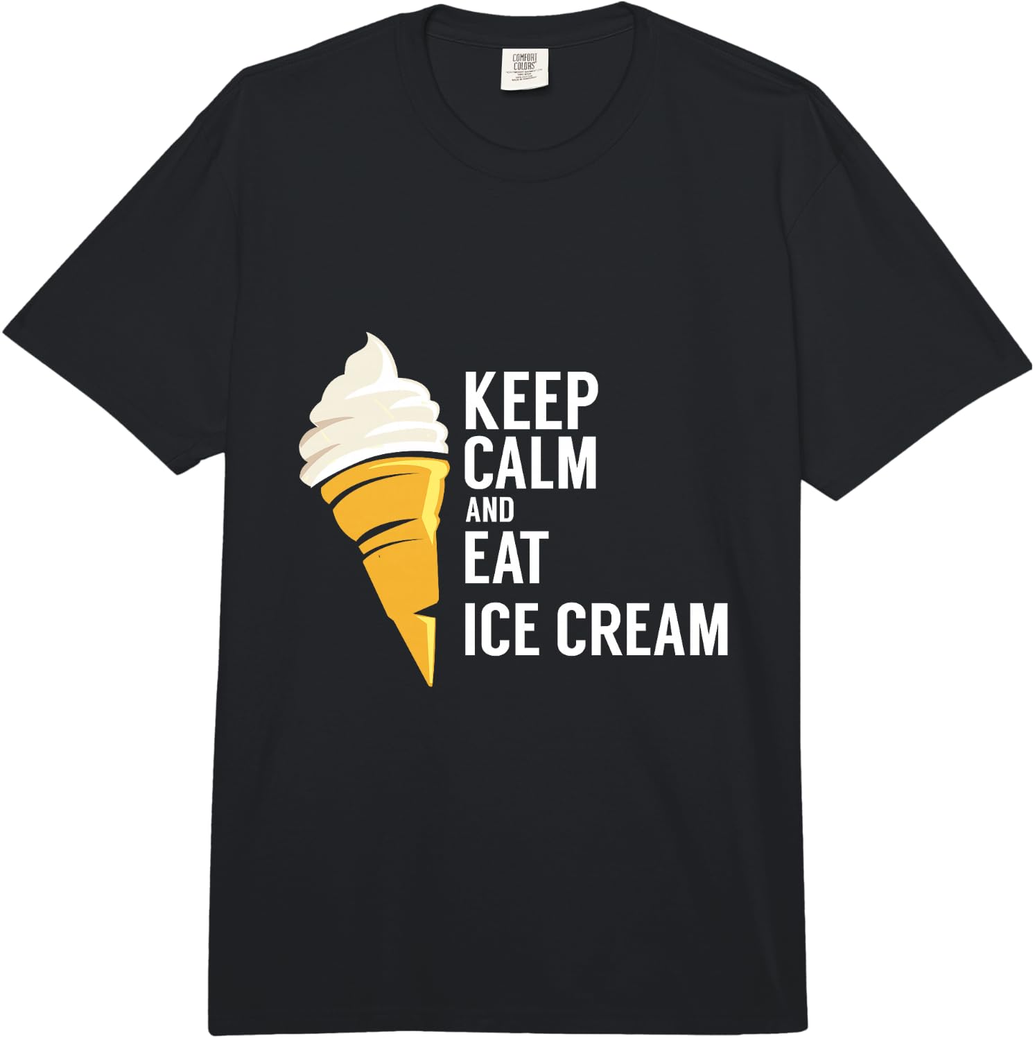 Keep Calm and Eat Ice Cream Sweet Flavor Tasty Comfort Colors Adult Heavyweight Unisex T-Shirt S