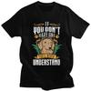 Fashion If Dont Have One Dachshund Youll Never Understand Tshirt Men Short Sleeve Dog Owner T Shirt Soft Cotton Tee Clothes