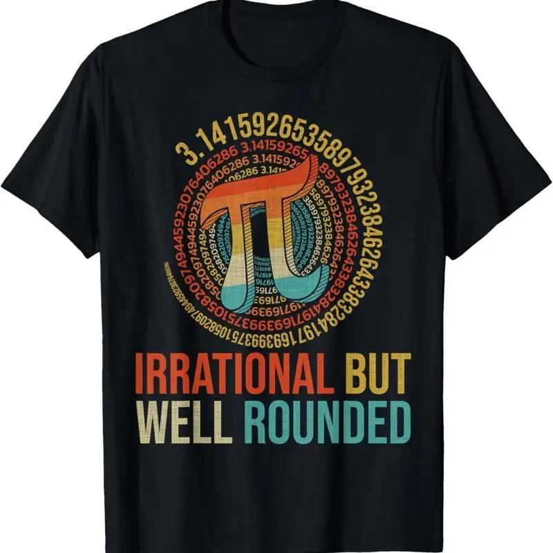 Irrational But Well Rounded Pi Digits Design T Shirt