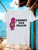 Funny Barney Commit Tax Fraud Tshirt White Tee with Purpl...