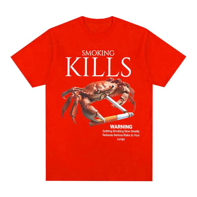 Smoking Kills Crab T Shirts Unhinged Weirdcore Weird Graphic TShirt Harajuku Cotton Short Sleeve Tee Shirt Oversized Streetwear