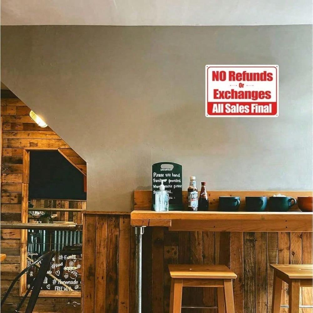 1pc No Refunds or Exchanges Sign, All Sales Final, Rust-Free Aluminum, UV Protected, 8x12 In
