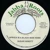 7inch Record SUGAR MINOTT - Africa Is A Black Man Home None Jabba Roots 1980 Jamaica Reggae, Ska & Dub Used