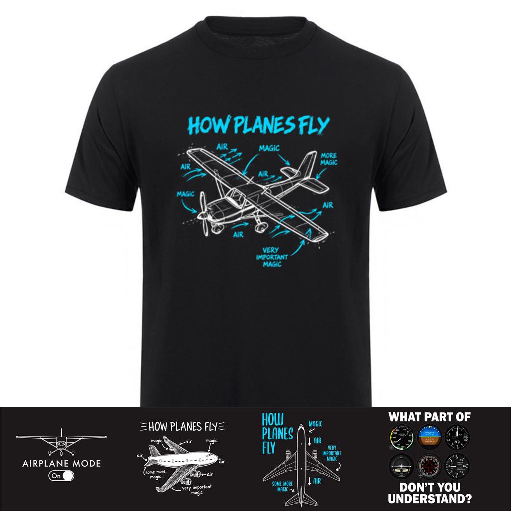 How Planes Fly How Planes Fly Aviation Pilot TShirt Pilot Airplane Engineer Short Sleeve Streetwear Tee HJ042