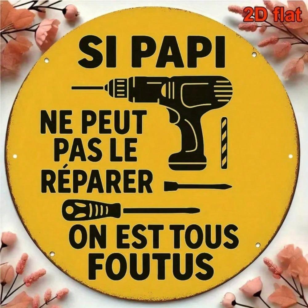 Retro French Grandpa Repair Sign Round Metal Plaque Rustic Boho Garage Wall Art 20cm