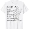 Moses Was The First Person With A Tablet Christian Religious T-Shirt(1)