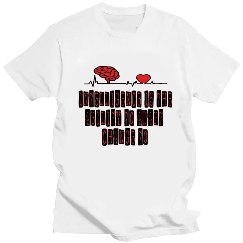 Creative Unisex TShirts Funny Geek Tops Intelligence Is The Ability To Adapt To Change Letters Print Tee Unisex T Shirt 42327