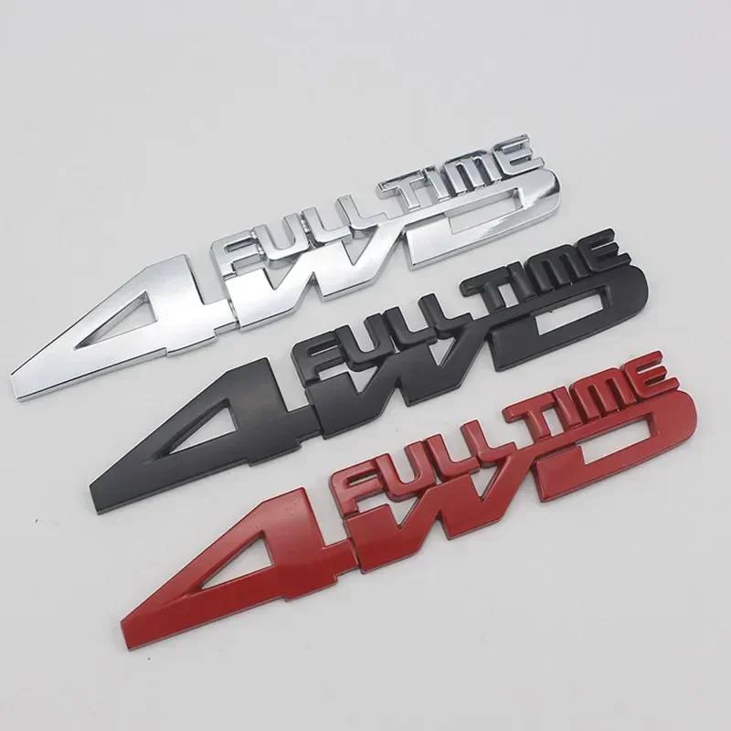3D Metal 4WD FULL TIME Side Fender Emblem Rear Trunk Boot Badge Sticker Decals For Jeep Honda Ford Toyota Land Cruiser AMS1