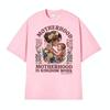 Motherhood Is Kingdom Work Funny Graphic Tshirts Unisex Women Fashion Vintage Streetwear T Shirts Cotton Short Sleeve T Shirt Tops