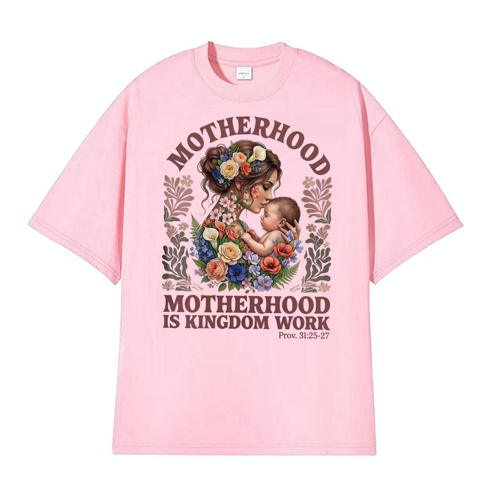 Motherhood Is Kingdom Work Funny Graphic Tshirts Unisex Women Fashion Vintage Streetwear T Shirts Cotton Short Sleeve T Shirt Tops