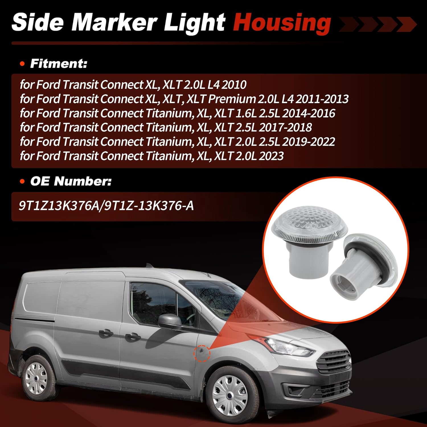 

LED Side Marker Light Housing for Ford Transit Connect 2010-2023 Driver Passenger Side Fender Marker Repeater Lights Housing