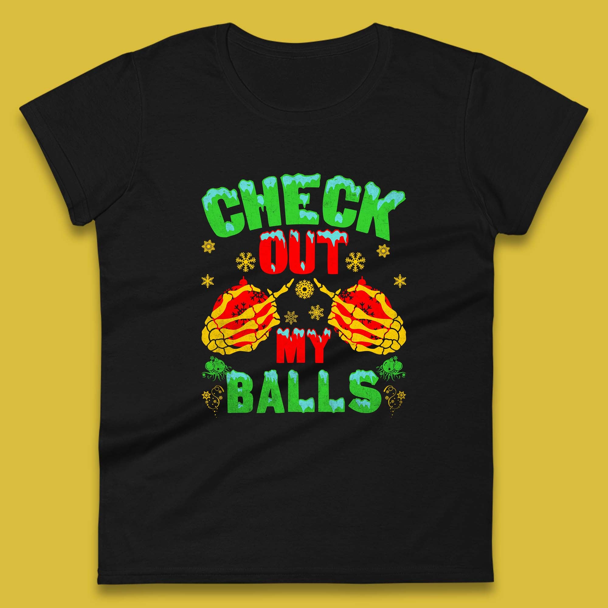 

Check Out My Balls Christmas Skeleton Hands Womens T Shirt Mens Tops Tees Unisex 4XL