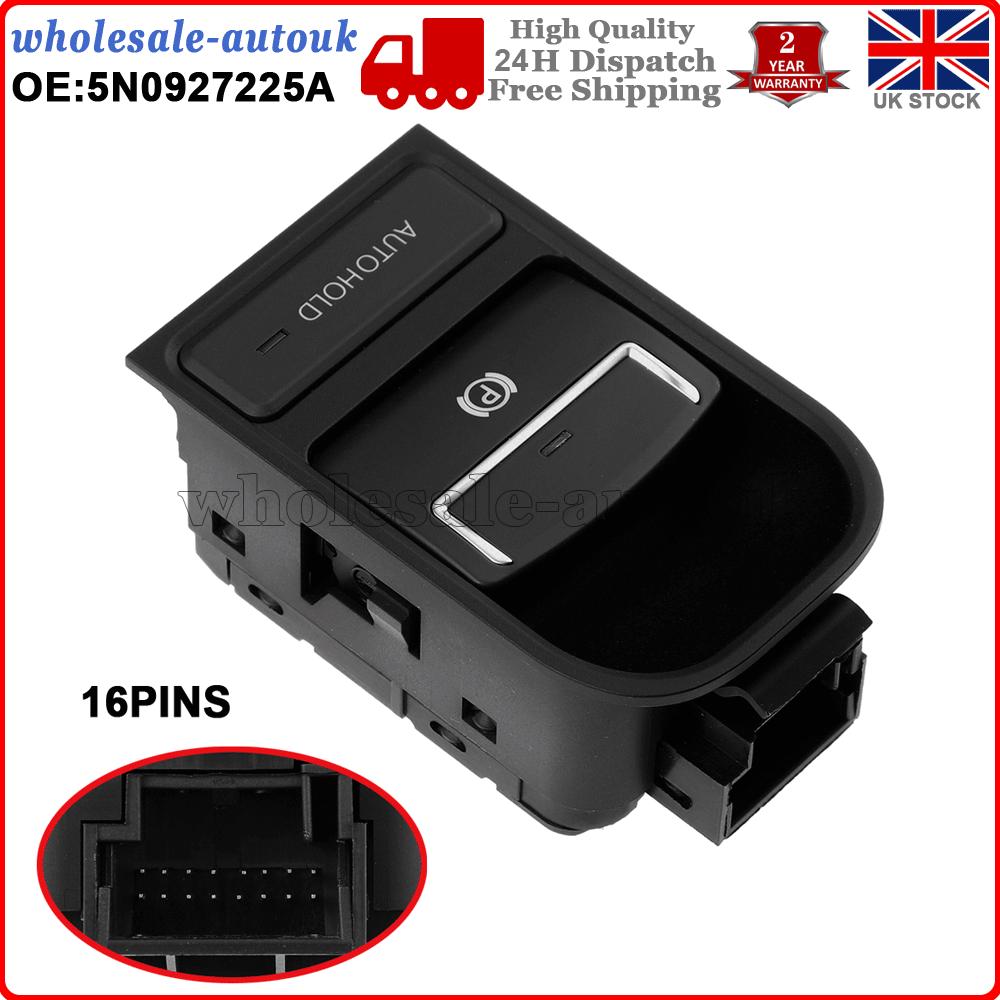 Electronic Parking Brake Switch Button For VW Tiguan Sharan 2009-16 5N0927225