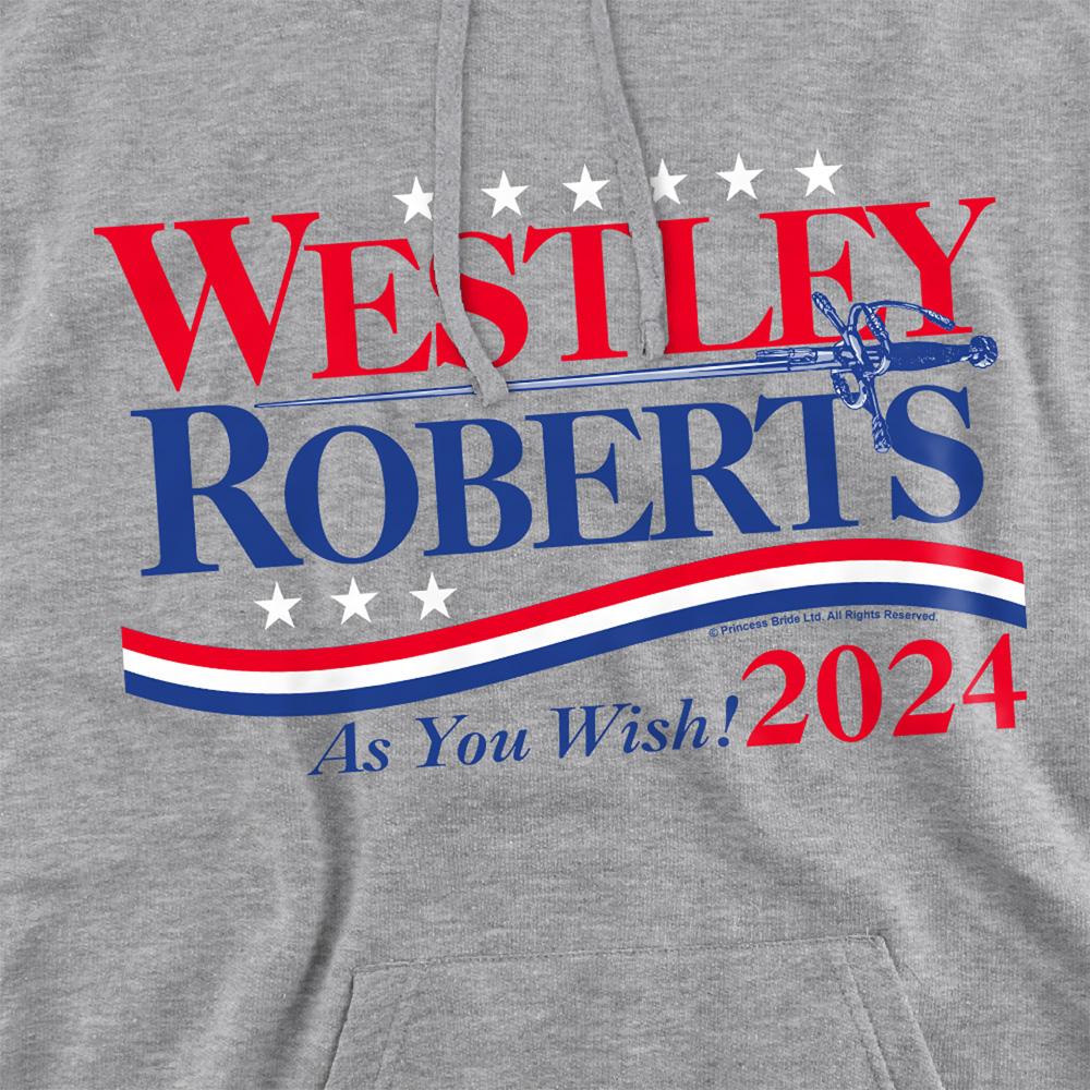 The Princess Bride Unisex Adult Westley Roberts For President As You Wish 2024 Heather Hoodie