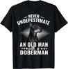 Never Underestimate An Old Man with Doberman Pinscher Dog Unisex T-Shirt