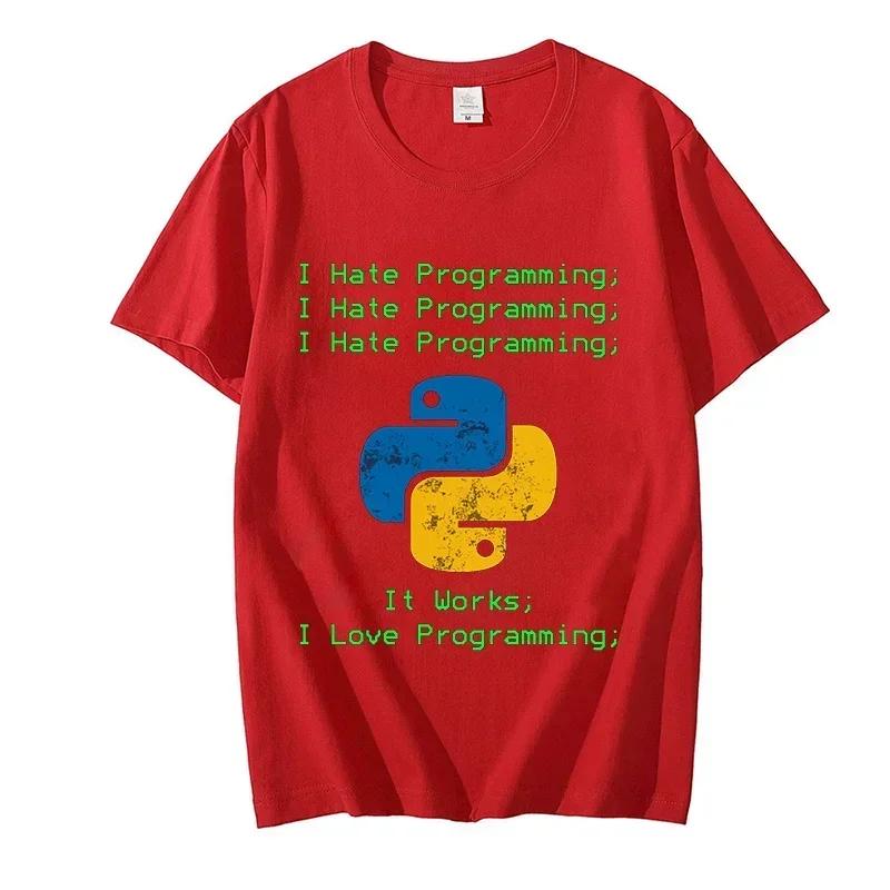 Python I Hate Programming Terminal Design Tshirts Funny Developer Tees I Love Programming Tshirts Short Sleeve Unisex Brand Tshirt