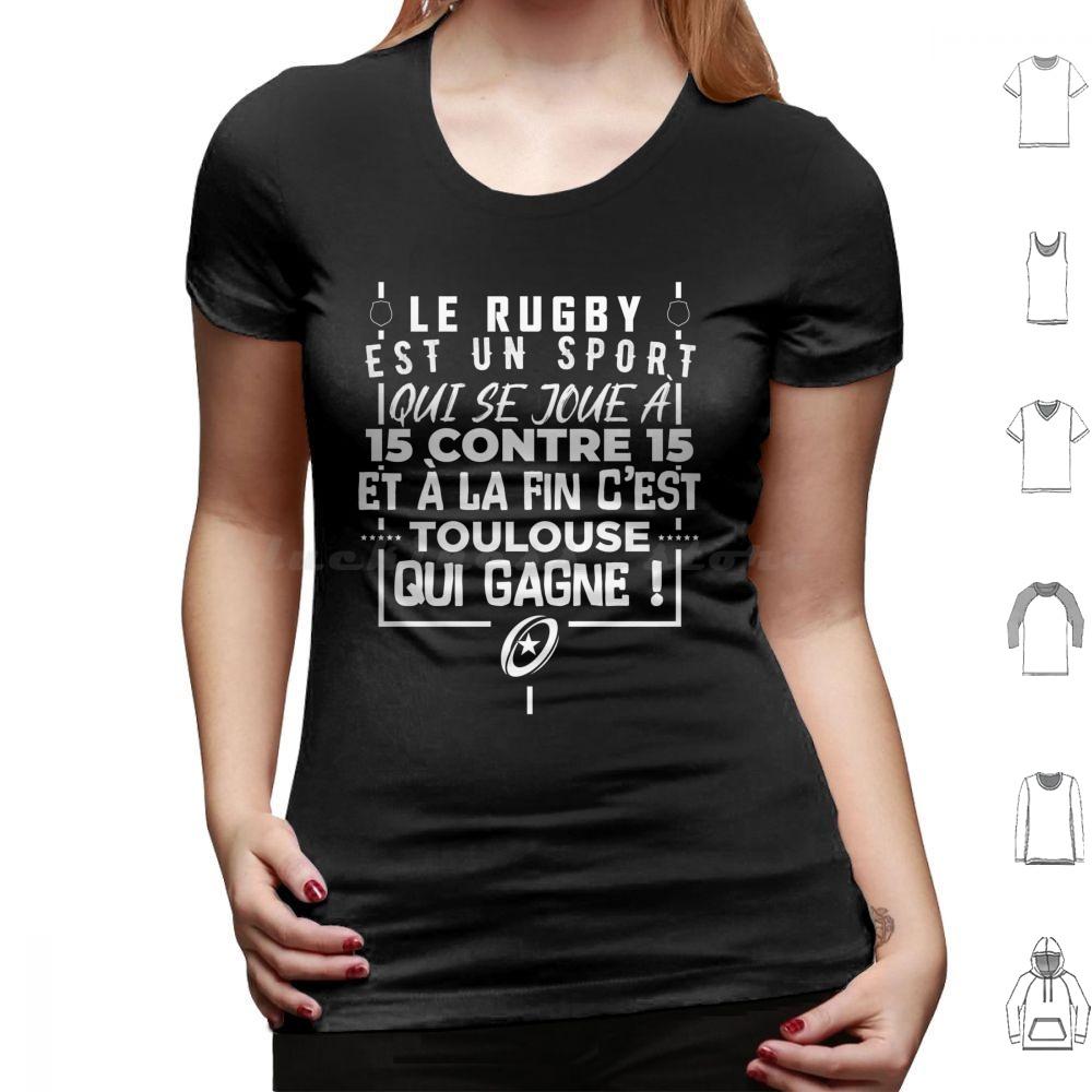 Rugby Is A Sport That Is Played 15 Against 15 And In The End It Is Toulouse Who Wins T Shirt Cotton Men Women DIY Print