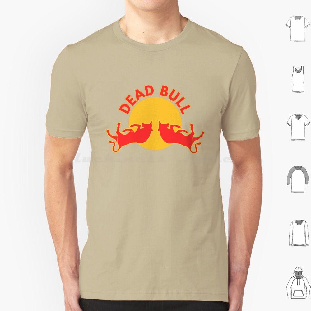 Dead Bull Funny Logo Cute Animals Funny Animals Weird Cute Tee T Shirt Big Size 100 Cotton Funny Humorous Humor Cute