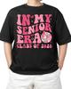 In My Senior Era Class of 2026 Graduation Senior 2026 Adult S-4XL T-Shirt