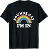 Låter bögigt Jag är med Pride HBTQ Regnbåge Present Gåva Unisex T-shirt