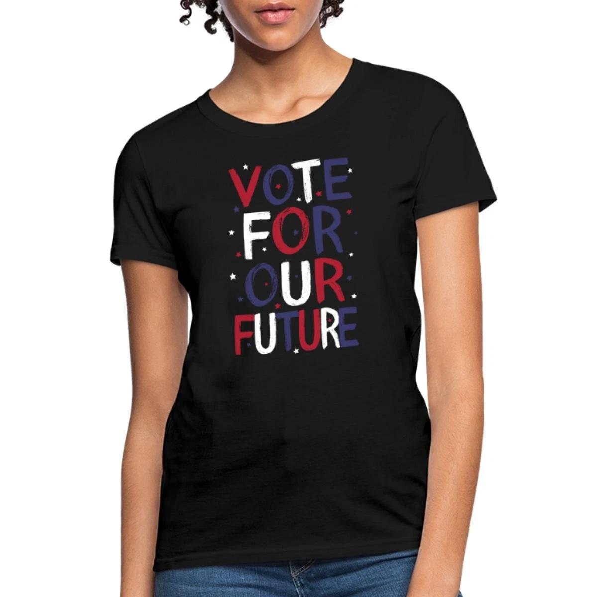 Vote For Our Future 2024 Presidential Election Women s T-Shirt XL