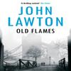Old Flames by John Lawton Paperback Book 9781611855906