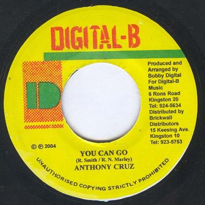 7inch Record ANTHONY CRUZ - You Can Go NONE Digital-B 2004 Jamaica Reggae, Ska & Dub Used