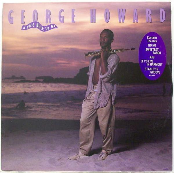 

LP Record GEORGE HOWARD - A Nice Place To Be P13466 MCA 1987 Japan Obi Jazz