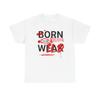 Born To Be Wild Graphic Tee | Born To Be Wild Shirt, Red Black Typography Design