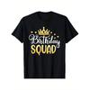 Birthday Squad Glitter Text & Crown T-Shirt - Soft Breathable Crew Neck Tee Suitable for Birthdays, Group Outfits, Team Events - Loose Fit Casual