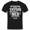 Mens T-Shirt Tattoos Don't Like You Neither S To XXL Tattooed Ink Colour Ink