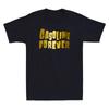 Gasoline Forever Funny Gas Cars Saying Quote Novelty Golden Print Unisexs Tshirt