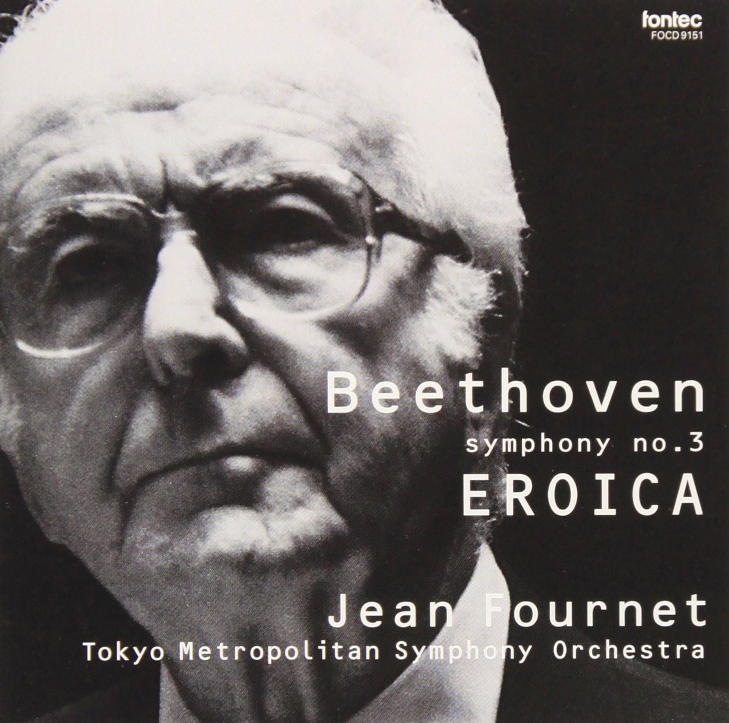 

CD FOURNET (JEAN), TOKYO METROPOLITAN - Beethoven: Symphony No. 3 in E-flat FOCD9151 Japan ObiClassical Used