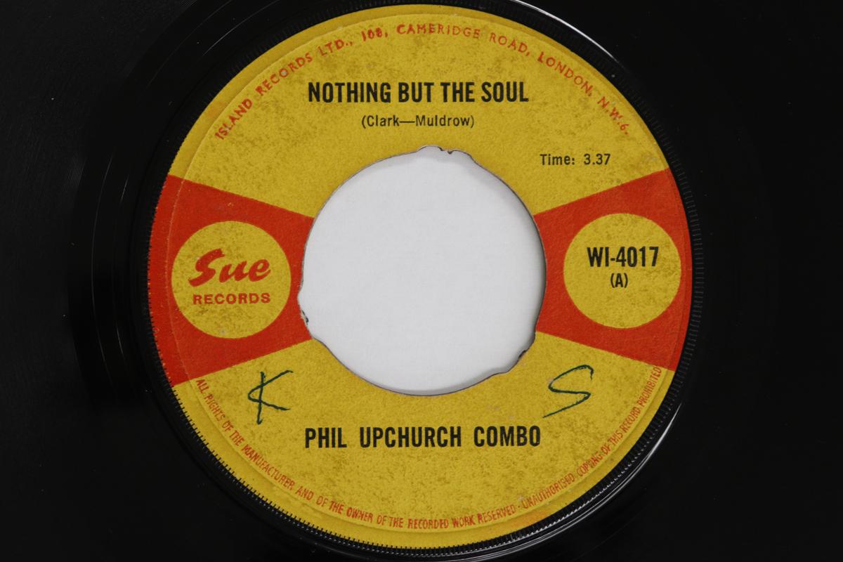 

7-дюймовая пластинка PHIL UPCHURCH COMBO - Nothing But The Soul WI4017 Sue Records 1966 UK Соул/Фанк Б/У