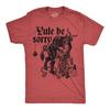 Yule Be Sorry Krampus T-Shirt, Funny Christmas Shirts for Men, Dark Holiday Tee, Christmas Gift for Him, Stocking Stuffer