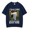 Jesus Coming Out of My Cave and Ive Been Doing Just Fine Funny Meme Tshirt Men Women Fashion Casual Hiphop Cotton Tshirts