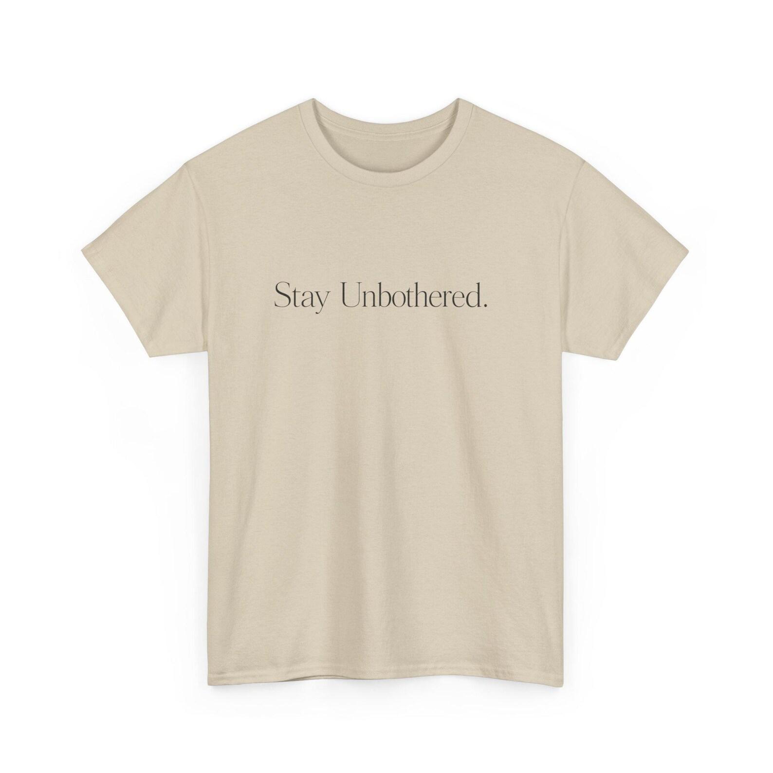 Stay Unbothered script tee | White T-Shirt, Minimal Typography L
