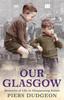 Libro Our Glasgow : Memories of Life In Disappearing Britain
