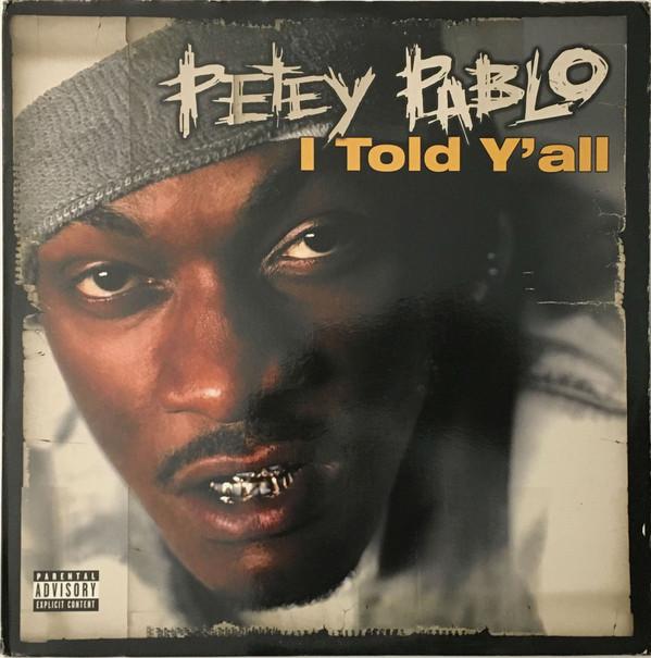 

12inch Record PETEY PABLO - I Told Y all 01241400061 Jive 2002 US Rap & Hip-Hop/R&B Used