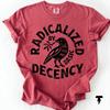 Vintage Women Radicalized by Basic Decency Unisex Comfort TShirt Dark Academia Shirt Crewneck Unisex Daily Y2K Top Streetwear