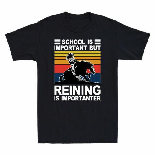 Horse Racing School Is Important But Reining Is Importanter Retro Men039;s T-Shirt Unisex T-Shirt S