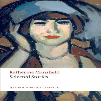 Selected Stories by Katherine Mansfield Paperback Book 9780199537358