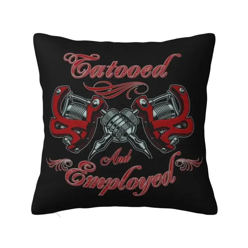 Tattoo Artist Art Job Ink Pillow Case 45x45cm for Sofa Modern Cushion Cover Car Pillowcase Pillow Covers Decorative