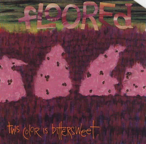 

CD FLOORED - This Color Is Bittersweet COMM322 Communion Label 1995 Canada Rock Used