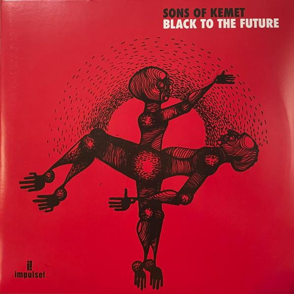 

LP Record SONS OF KEMET - Black To The Future B003337501 Impulse! 2021 US Jazz