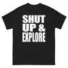 Halt die Klappe und erkunde Statement Lustiges Design T-Shirt